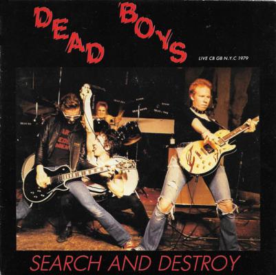 Search And Destroy / Callin' On You (live Cb Gb N.y.c 1979)
