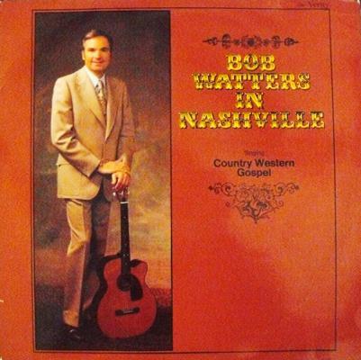 Bob Watters In Nashville