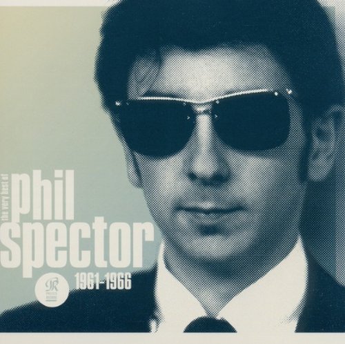 Wall Of Sound: The Very Best Of Phil Spector 61-66