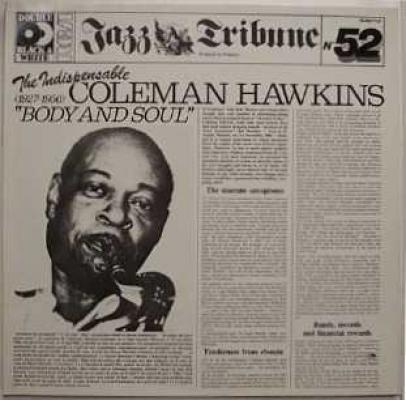 The Indispensable Coleman Hawkins Body And Soul (1927-1956)
