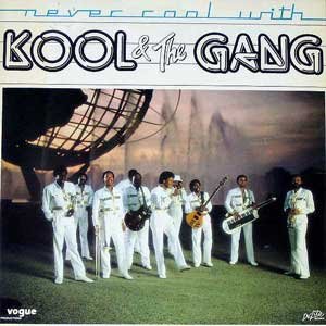 Never Cool With Kool & The Gang / Vinyl Record