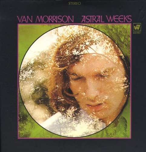 Astral Weeks