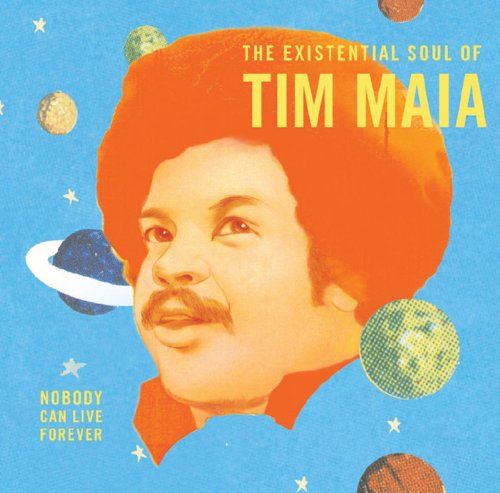 Nobody Can Live Forever: The Existential Soul