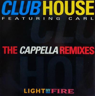 Light My Fire (the Cappella Remixes)
