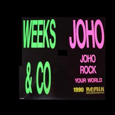 Joho Joho Rock Your World (the 1990 Remix)