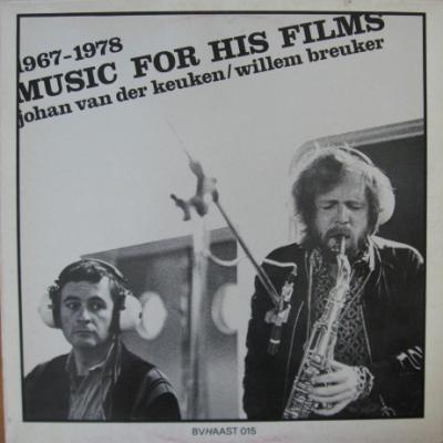 Johan Van Der Keuken - Music For His Films (1967-1978)