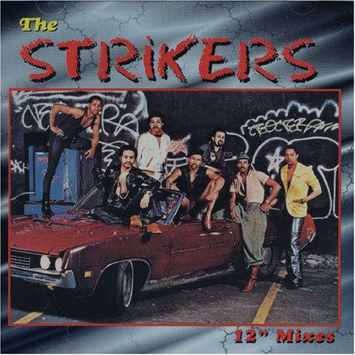The Strikers 12 Mixes Greatest Hits