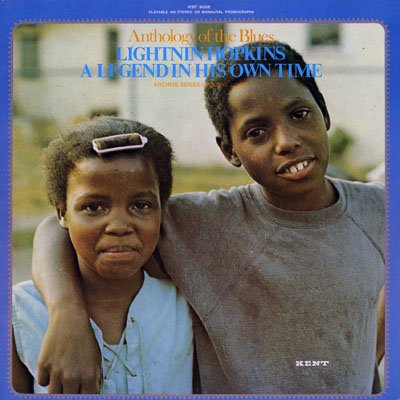 A Legend In His Own Time - Anthology Of The Blues