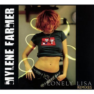 Lonely Lisa By Mylene Farmer