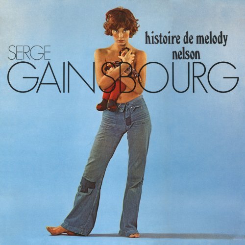 Histoire De Melody Nelson By Serge Gainsbourg
