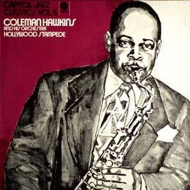 Coleman Hawkins And His Orchestra - Hollywood Stampede - Capitol Records - 5c 052 80 802