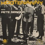 Pete Seeger - Hootenanny With Pete Seeger - Folkways Records - Fwx 50103,