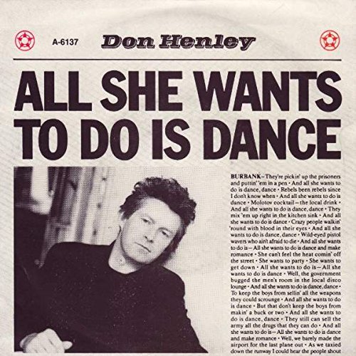 Don Henley - All She Wants To Do Is Dance - Geffen Records - Gefa 6137, Geffen Records - A-6137