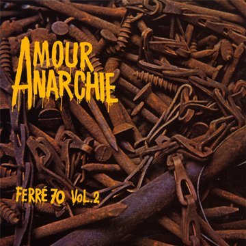 Amour Anarchie Ferré 70 Vol.2
