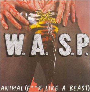 Animal / Fuck Like A Beast