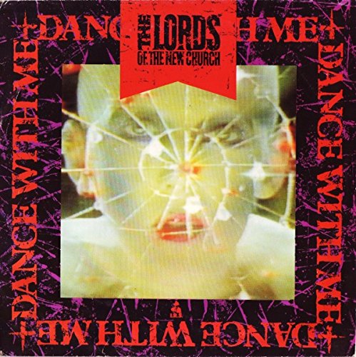 Lords Of The New Church - Dance With Me - Illegal Records - Ilsa 3698