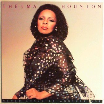 Never Gonna Be Another One - Thelma Houston - Vinyl Lp Record
