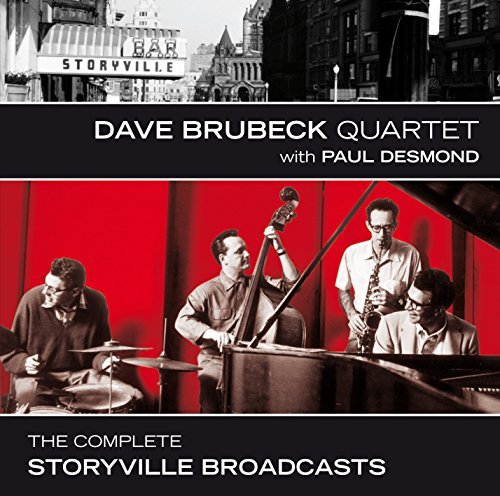 The Complete Storyville Broadcasts + 2 Bonus Tracks By Dave Brubeck Quartet