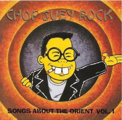 Chop Suey Rock (songs About The Orient)