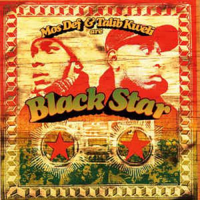 Mos Def & Talib Kweli : Black Star