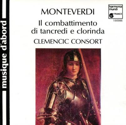 Monteverdi: Il Combattimento Di Tancredi E Clorinda
