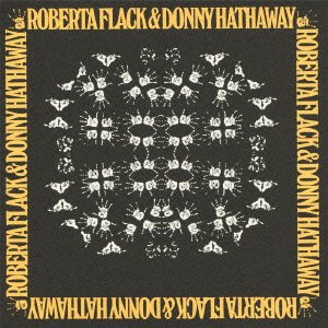 Roberta Flack & Donny Hathaway