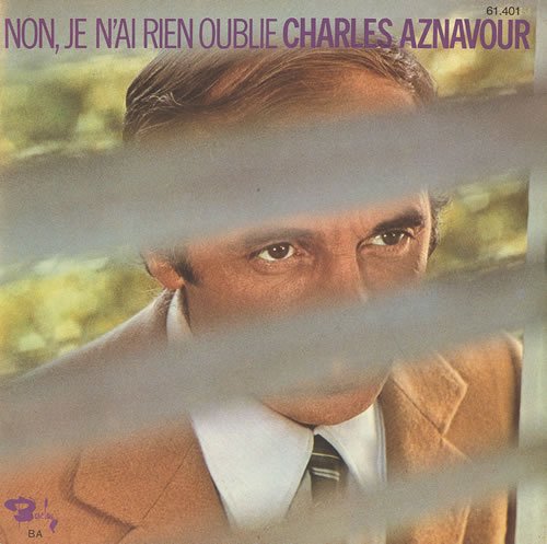 Non, Je N'ai Rien Oublié / Mourir D'aimer