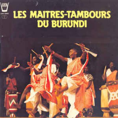 Les Maitres Tambours Du Burundi