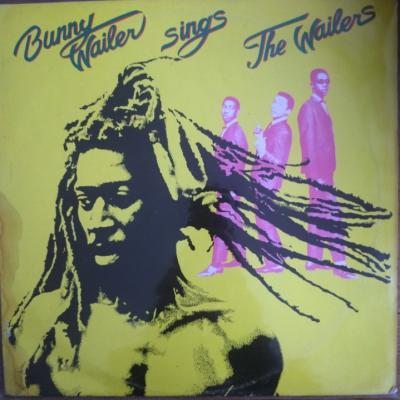 Bunny Wailer Sings The Wailers - ***