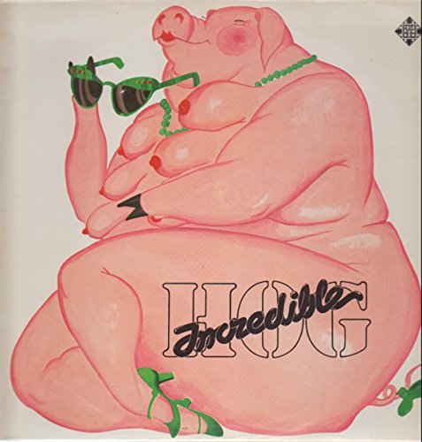 Incredible Hog Volume 1 Lp