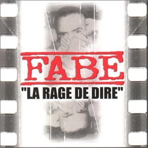 La Rage De Dire
