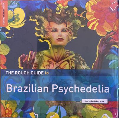The Rough Guide To Brasilian Psychedelia
