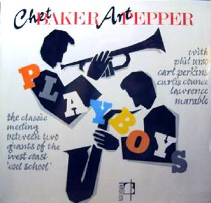 Playboys By Baker, Chet, Pepper, Art