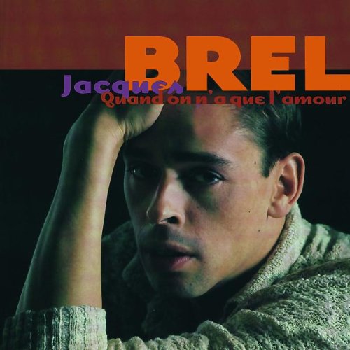 Quand On N'a Que L'amour (2cd)