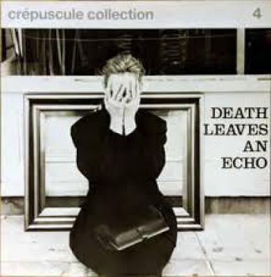 Death Leaves An Echo