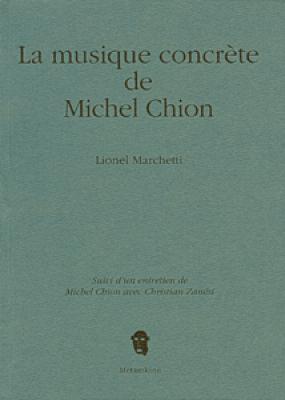 La Musique Concrète De Michel Chion
