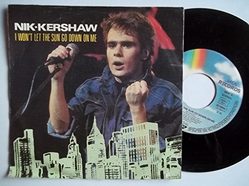 Nik Kershaw I Won't Let The Sun Go Down On Me 7
