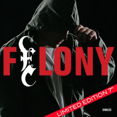 Felony (singles)