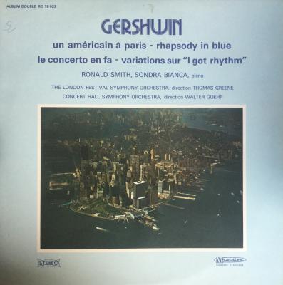 Un Américain à Paris - Rhapsody In Blue - Le Concerto En Fa - Variations Sur I Got Rhythm