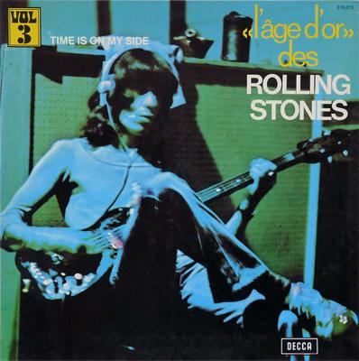 3 Time Is On My Side :3 L'age D'or Des Rolling Stones Vol.3