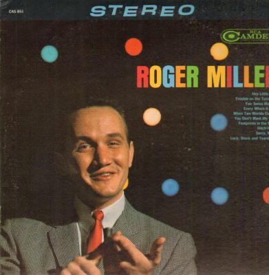 Tunes That Launched The Roger Miller Career