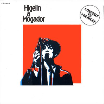 Higelin A Mogador: Hold Tight
