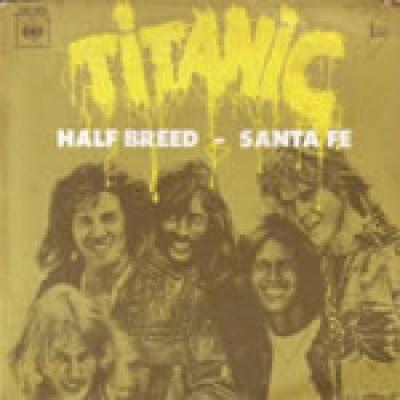 Half Breed / Santa Fe