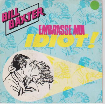 Embrasse-moi Idiot !