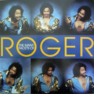 The Many Facets Of Roger