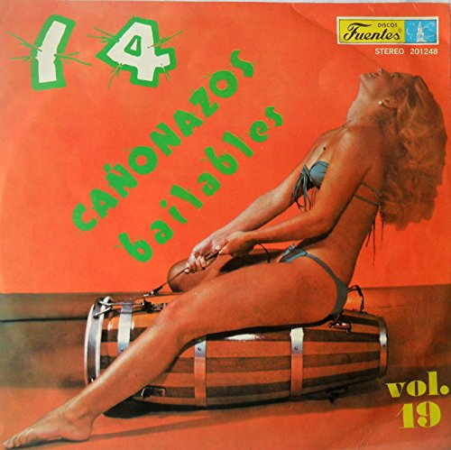 14 Cañonazos Bailables Vol.19 Various Fuentes 1979