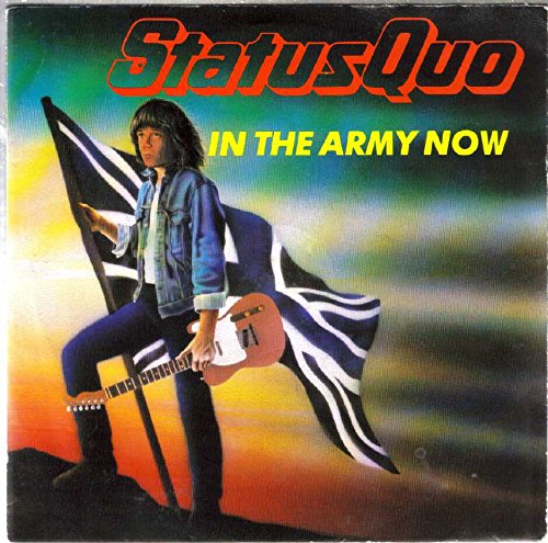 Status Quo: In The Army Now 45 7 Netherlands