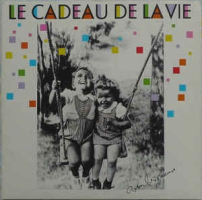 Le Cadeau De La Vie 1989