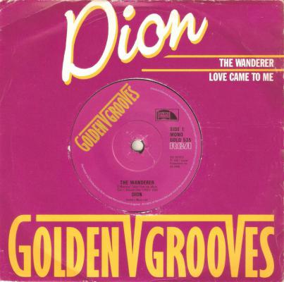 The Wanderer/ Love Came To Me