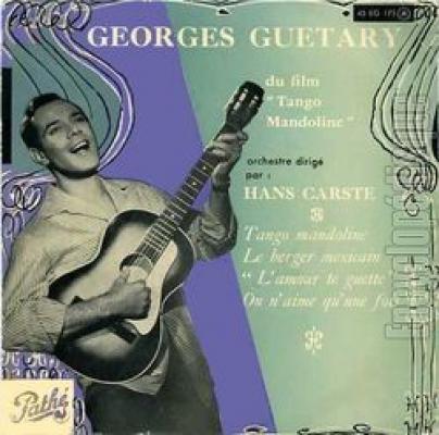 Tango Mandoline / Le Berger Mexicain /  L'amour Te Guette  / On N'aime Qu'une Fois